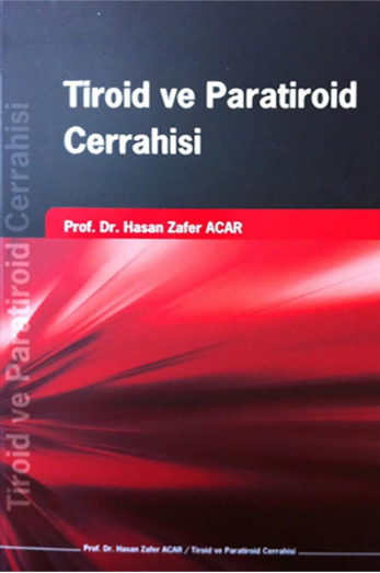 Prof Dr Hasan Zafer Acar Tiroid ve Paratiroid Cerrahisi